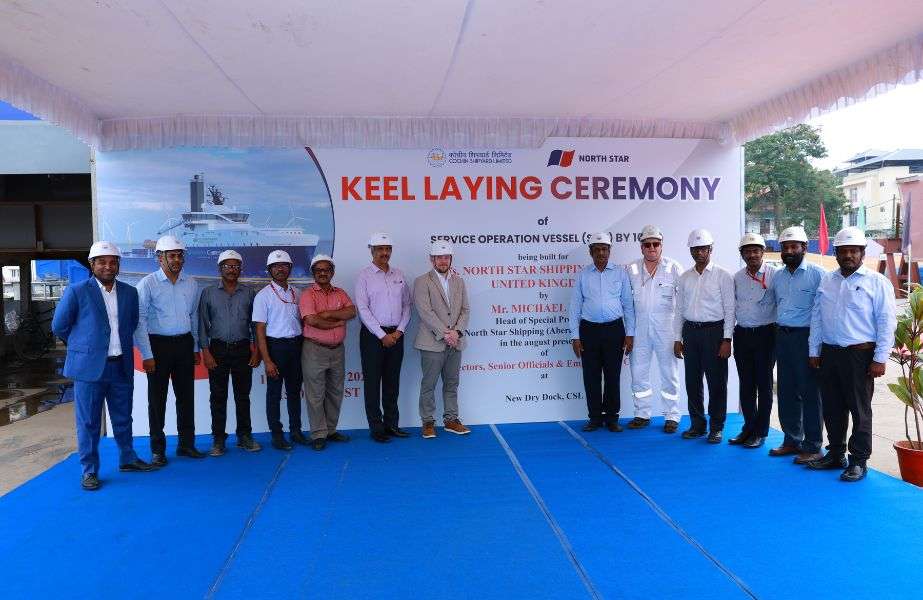 The keel of the vessel was laid by Michael Reid, Head of Special Projects at North Star Shipping, in the presence of, Dr. Harikrishnan S, Director, Operations, and Rajesh Gopalakrishnan, Director, Technical, along with other senior officials from CSL, and representatives from North Star site team
