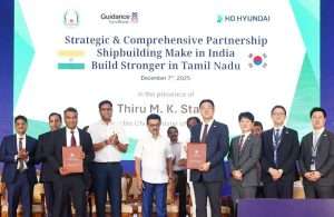 HD Hyundai has signed an exclusive business agreement with the Tamil Nadu state government to promote the establishment of a new shipyard